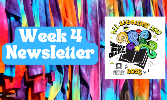 Week 4 Newsletter with a row of tie-dyed shirts