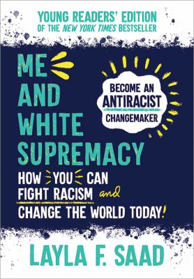 Book Cover for Me and White Supremacy by Layla F. Saad