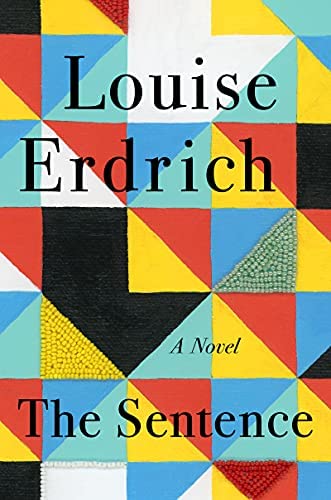 Louise Erdrich The Sentence book cover with colorful triangles and beadwork