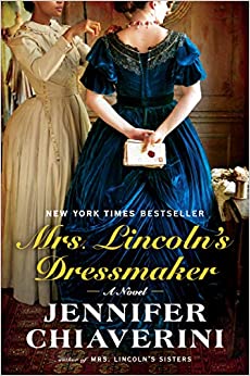 Cover of Mrs. Lincoln's Dressmaker by Jennifer Chiaverini