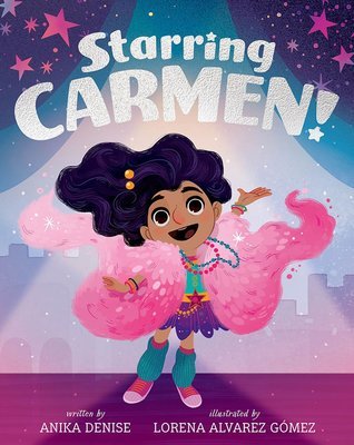 Starring Carmen by Lorena Alvarez