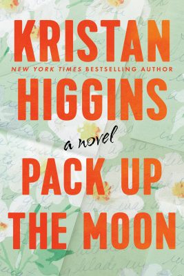 Cover of Kristan Higgin's Pack up the Moon.