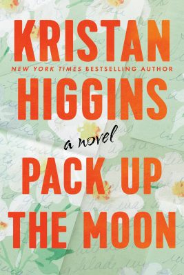 Cover of Kristan Higgin's Pack up the Moon.
