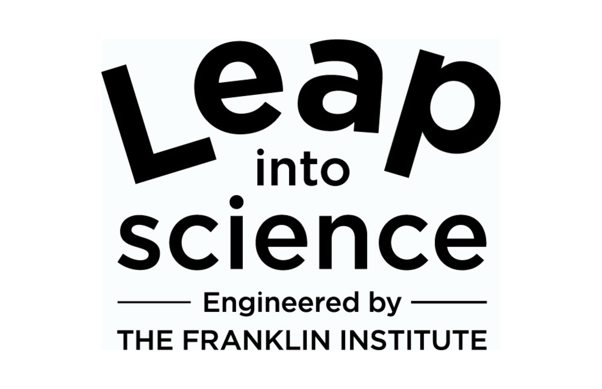 Leap into Science, engineered by The Franklin Institute