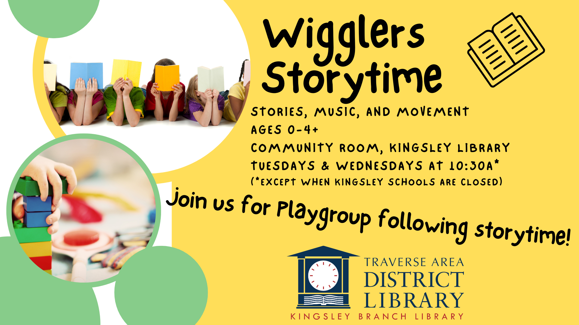 Wigglers Storytime and playgroup, every Tuesday and Wednesday 10:30a to 11a