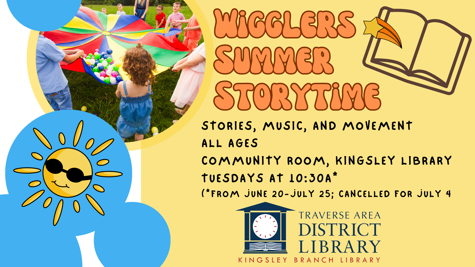 Image reads "Wigglers Summer Storytime," to the left of text is an image of the sun wearing sunglasses and an image of children playing with a multicolored parachute and soft balls.