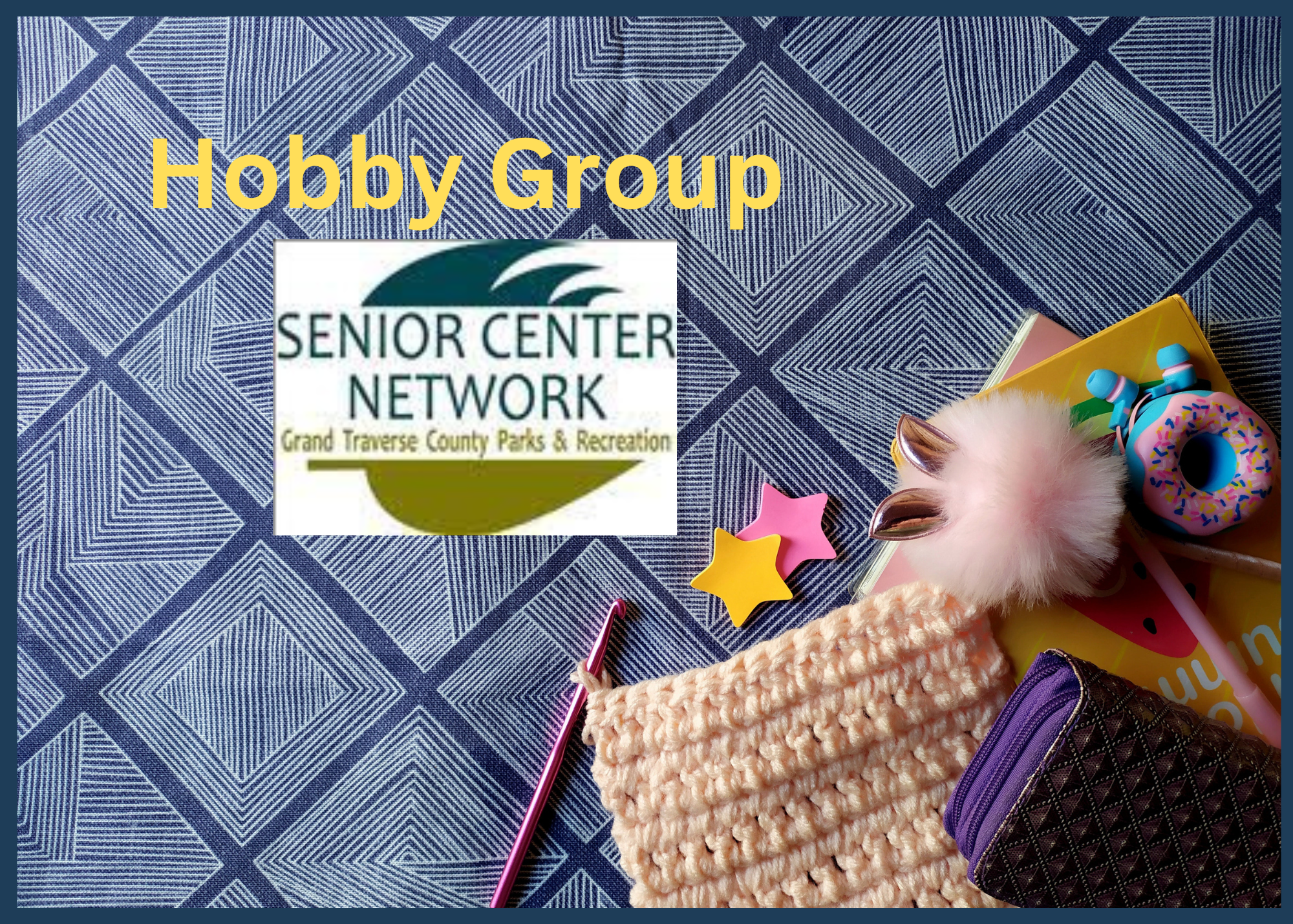 Crafts shown with the GTC Senior Network Hobby Group
