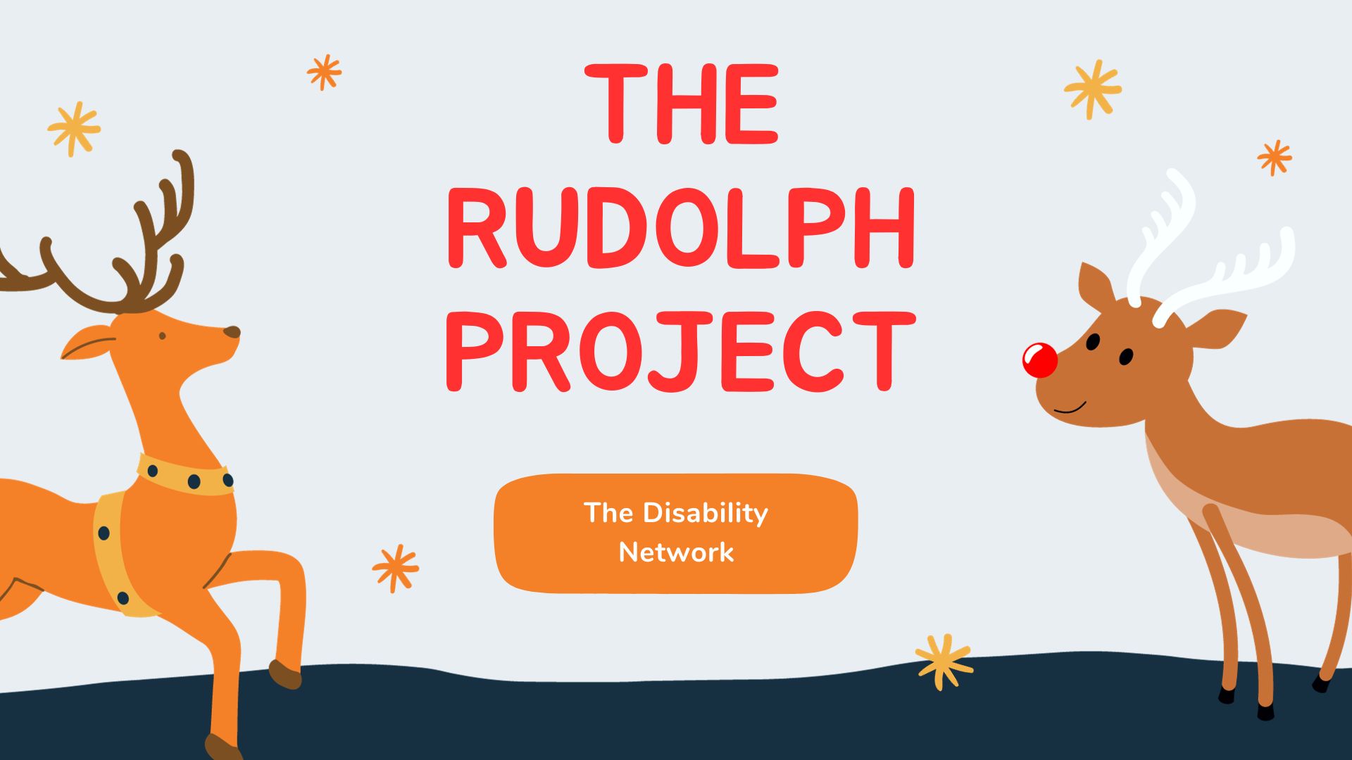 The Rudolph Project presented by The Disability Network