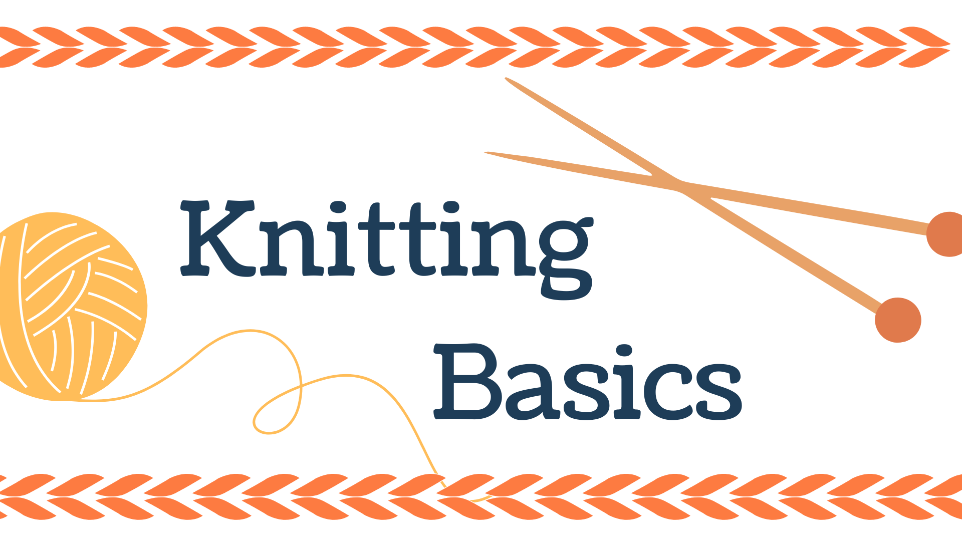 Knitting needles, yarn and stitches