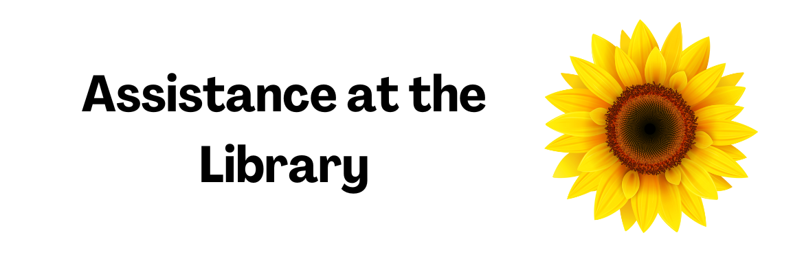 Assistance at the Library with a sunflower image