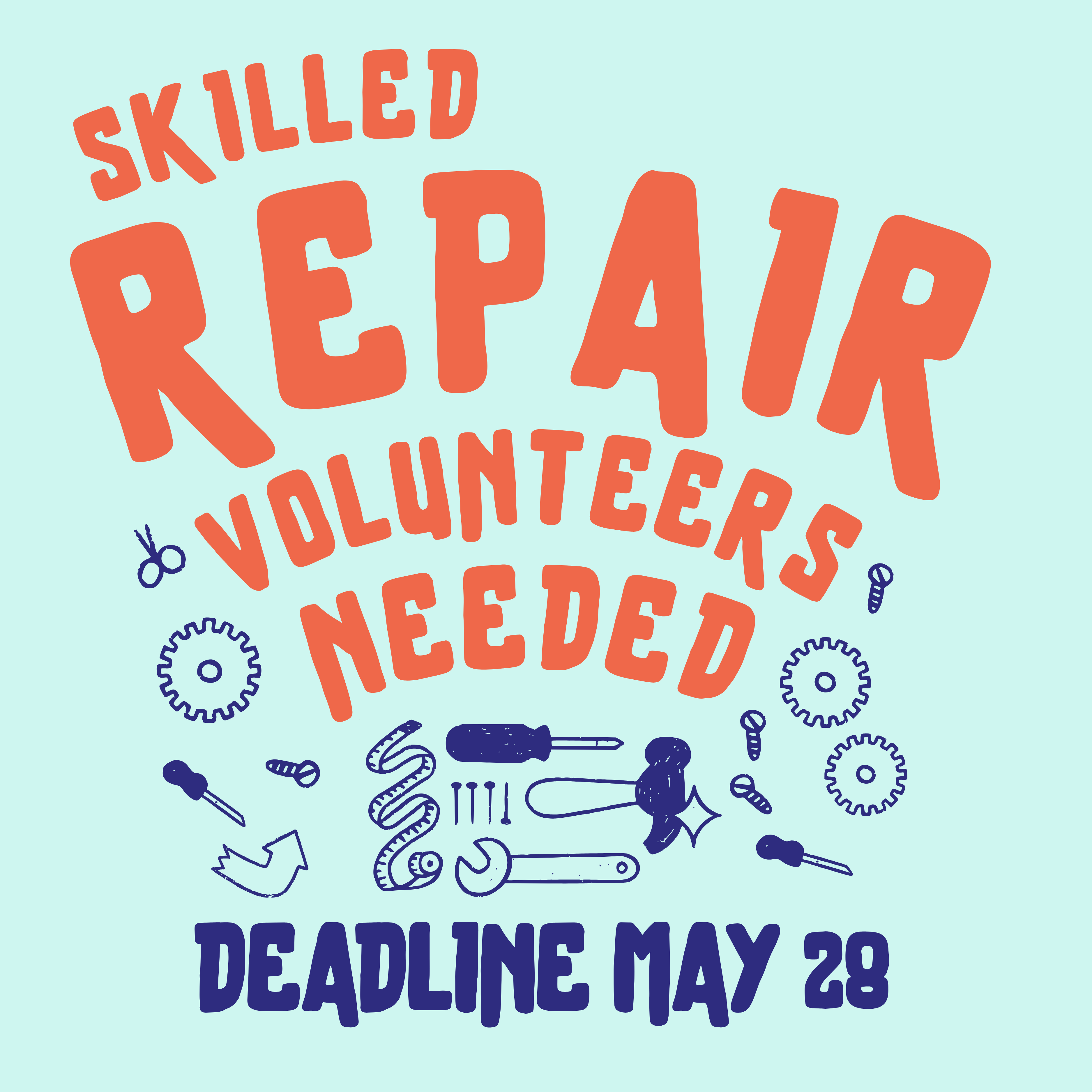 Volunteers needed with various tools deadline may 28