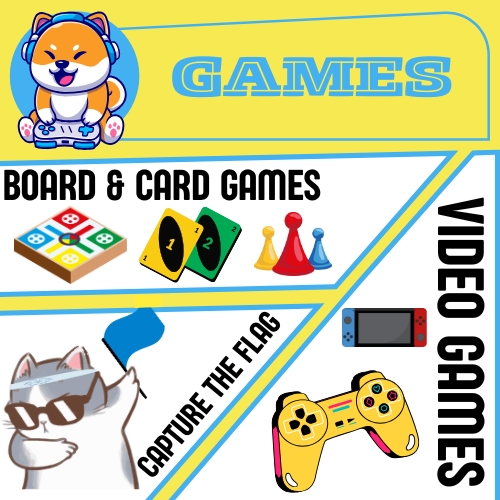 An image titled Games split into 3 sections: Board and card games, video games, and capture the flag. Images are included in each section as well.