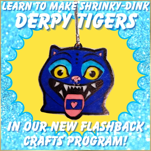 Image of a shrinky-dink version of the blue tiger from K-Pop Demon Hunters.  Text on the image says: Learn to make shrinky-dink derpy tigers in our new flashback crafts program!