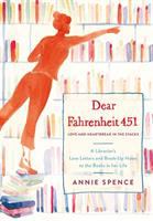 Cover of the book Dear Fahrenheit 451 by Annie Spence