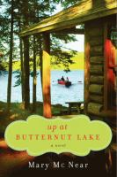 Cover of the book Up at Butternut Lake by Mary McNear