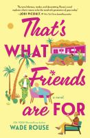 Cover of the the That's what friends are for by Wade Rouse