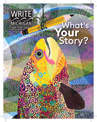 Write Michigan Short Story 2022 contest - What's Your Story? postcard