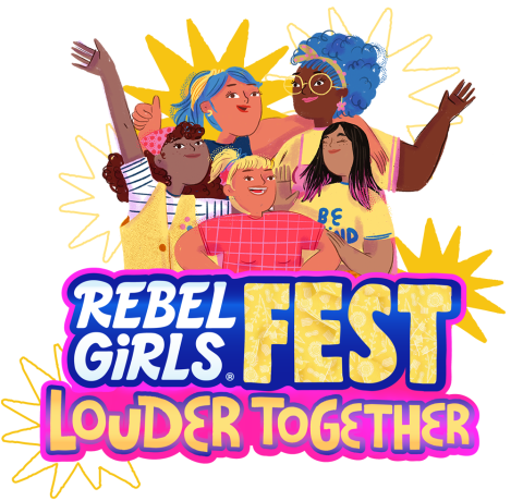 Five happy girls above the text Rebel Girls Fest: Louder Together.