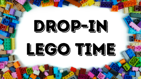 Colorful Lego border around Drop In Lego Time text