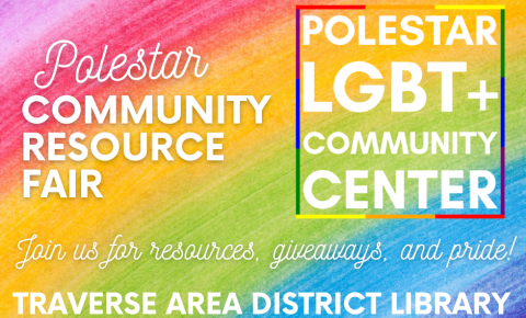 Polstar community resource fare text and logo on a rainbow background including text "Traverse Area District Library"