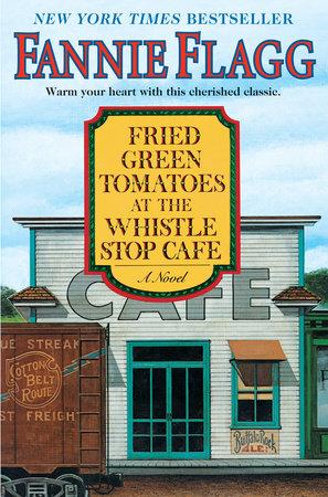 book cover for Fried Green Tomatoes shows a cloudy, blue sky with a train station style cafe behind a rusty railcar.