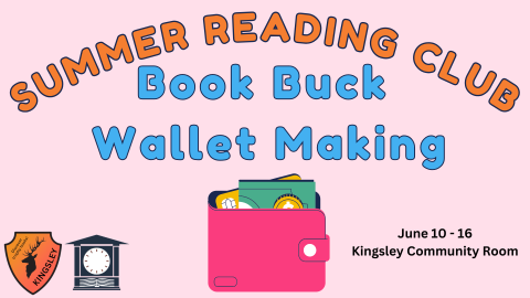 Image of a duct tape wallet, text reads "Summer Reading Club, Book Buck Wallet Making."