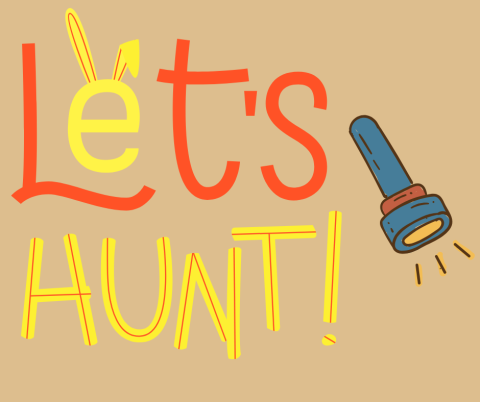 Let's Hunt! with flashlight