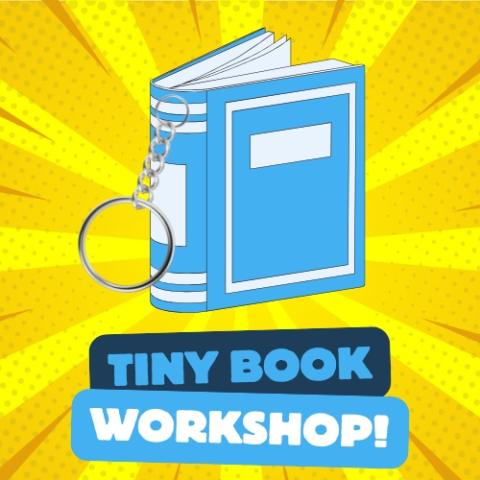 Tiny blue keychain book on yellow sunburst background with workds "Tiny Book Workshop!"