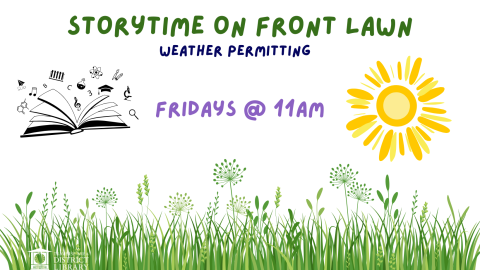 Storytime on Front Lawn weather permitting Fridays @ 11am tall grass at bottom with an open book surrounded by science symbols, music symbols and then a yellow sun
