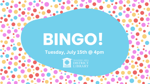 BINGO Tuesday, July 15th 4-5pm surrounded by polka dots