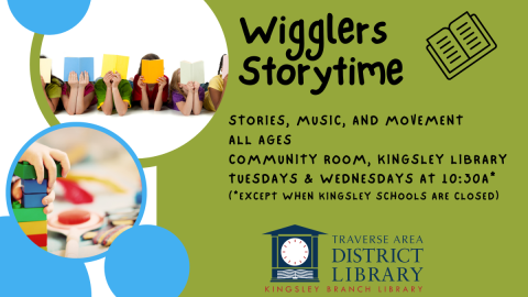 Image of three children laying on their stomachs and reading books, with the book covers covering their faces. Text reads "Wigglers Storytime at Kingsley Branch Library," Tuesdays and Wednesdays 10:30 am-11:00 am, except when Kingsley Schools are not in session.