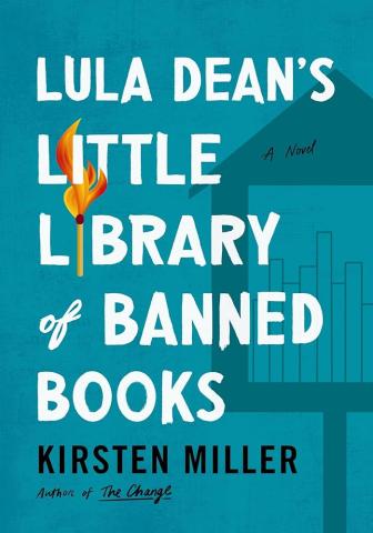 blue book cover featuring a little free library and a match with title "lula dean's little free library of banned books"