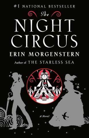Black book cover featuring two silhouettes in fancy dress and a circus tent. Title at top reads "the night circus"