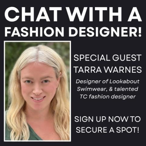 Chat With A Fashion Designer! Special Guest Tarra Warnes: Designer of Lookabout Swimwear and talented fashion designer. Sign up now to secure a spot!