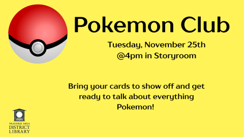 Yellow Background with a red, white, and black Pokémon ball. Pokémon Club. Grab your cards to show off and get ready to talk all things Pokémon. 