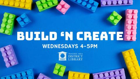 Build N' Create Wednesdays 4-5pm with lego bricks 