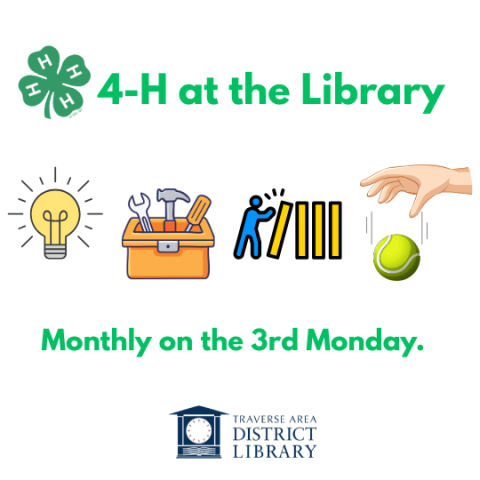 4-H at the Library. Monthly on the 3rd Monday.