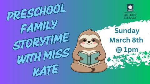 Preschool Family Storytime promotion March 8, 2026 1-1:45 PM