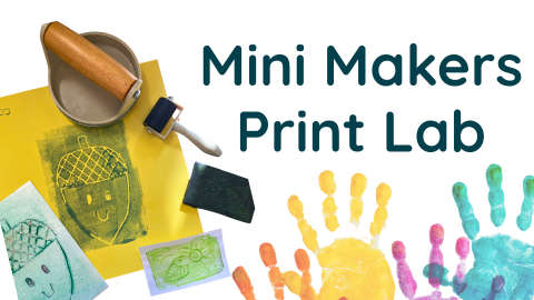 Printmaking supplies, and  colorful paint handprints under the text "mini makers print lab"