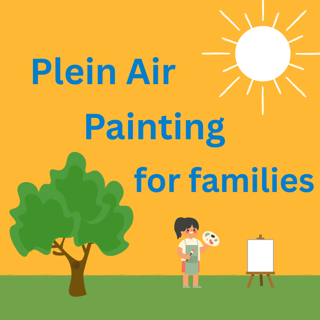 Plein Air Painting for Families