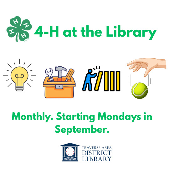 4-H at the Library. Monthly. Starting Mondays in September.