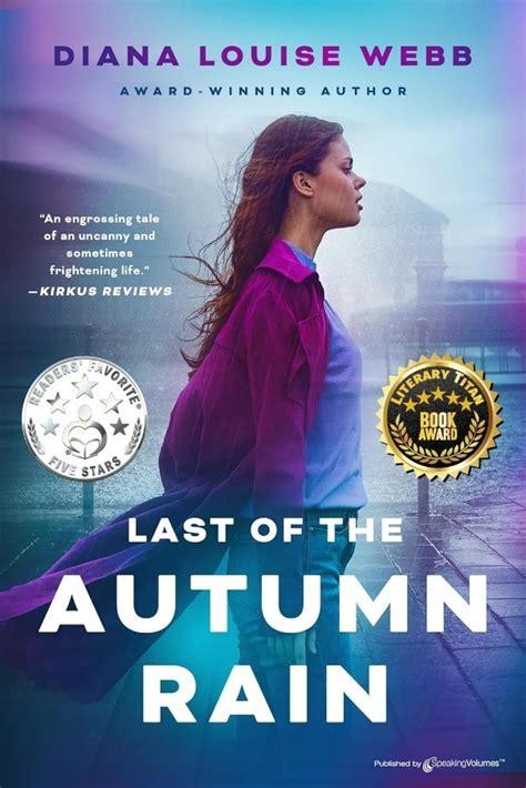Cover image for the book Last of the Autumn Rain by Diana Louise Webb.