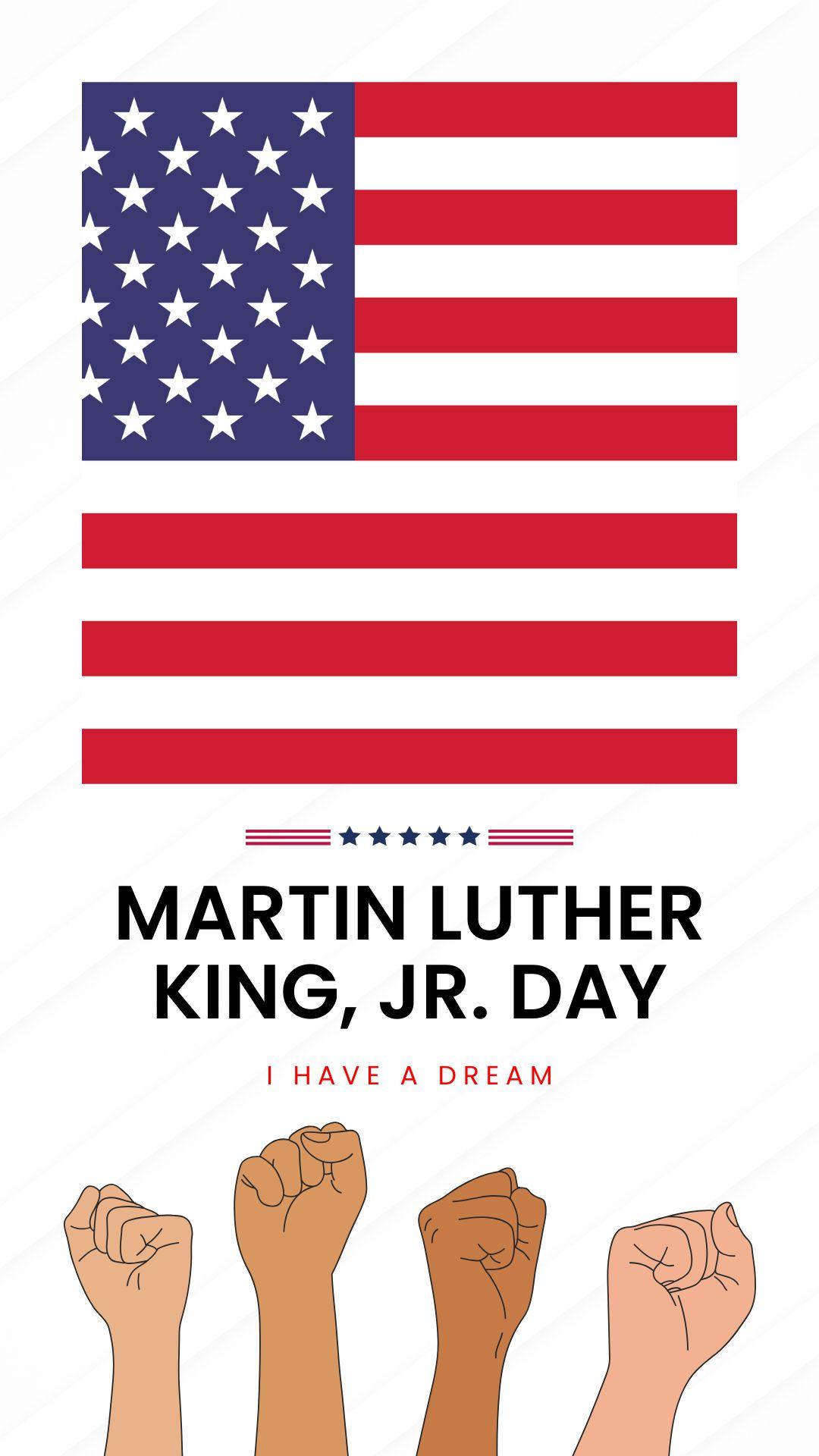 Martin Luther King Jr. Day - I Have A Dream