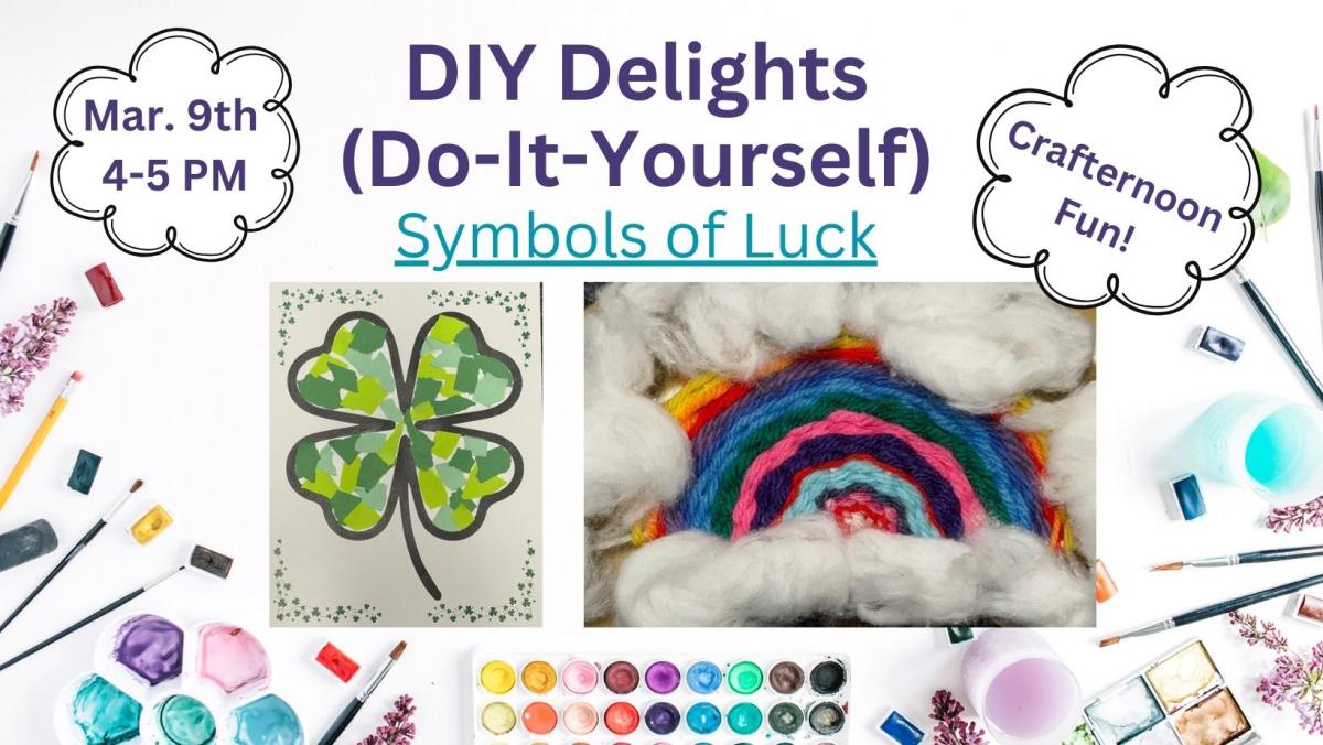 Promote DIY craft program March 9, 2026 4-5 PM in the story room