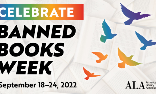 Celebrate Banned Books Week Sept 18 - 24, 2022