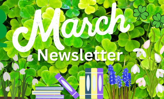 March newsletter with books, clovers, and crocus