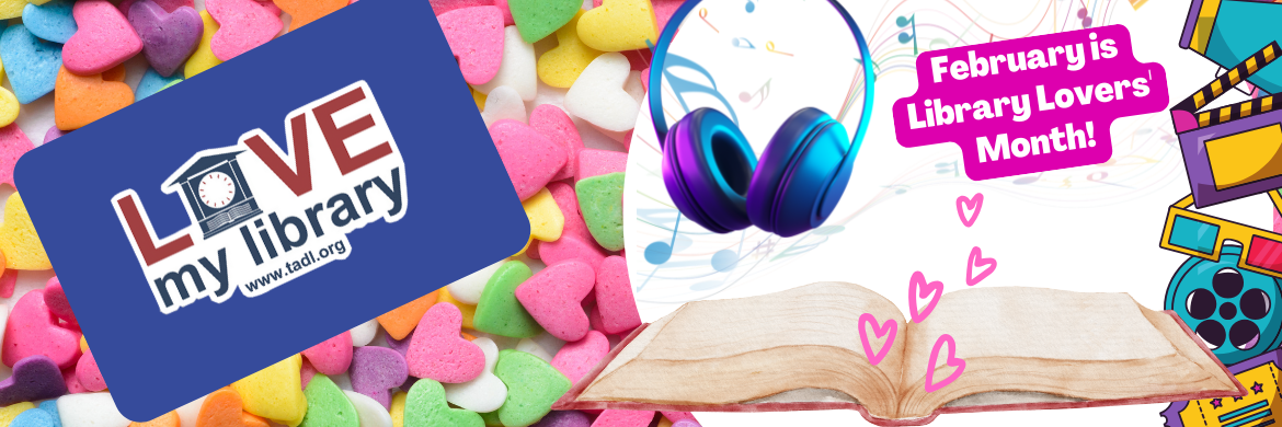 TADL library card with candy hearts, February is Library Lovers Month